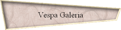 Vespa Galeria
